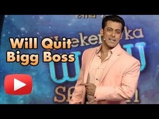 Bigg Boss 7: Salman Khan Will leave the show