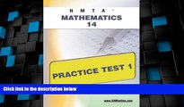 Price NMTA Mathematics 14 Practice Test 1 Sharon Wynne On Audio