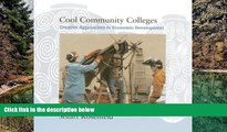 Online Stuart Rosenfield Cool Community Colleges: Creative Approaches to Economic Development