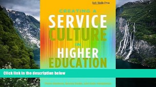 Buy Mario C. Martinez Creating a Service Culture in Higher Education Administration Full Book