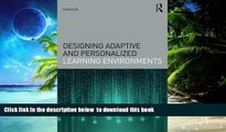 Pre Order Designing Adaptive and Personalized Learning Environments (Interdisciplinary Approaches
