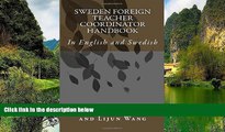 Online Arthur H Tafero Sweden Foreign Teacher Coordinator Handbook: In English and Swedish