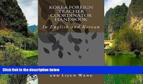 Buy Arthur H Tafero Korea Foreign Teacher Coordinator Handbook: In English and Korean (Korean