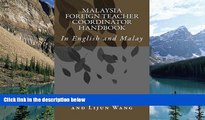 Online Arthur H Tafero Malaysia Foreign Teacher Coordinator Handbook: In English and Malay (Malay