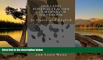 Online Arthur H Tafero Holland Foreign Teacher Coordinator Handbook: In Dutch and English (Dutch