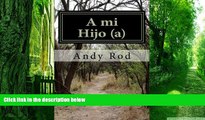 Price A mi Hijo (a): Unos consejos financieros para mi ser querido (Spanish Edition) Andy Rod On
