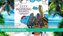 Best Price City Inspiring Words Coloring Book: Motivational   inspirational adult coloring book:
