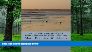 Best Price 30 Division Worksheets with 4-Digit Dividends, 4-Digit Divisors: Math Practice Workbook