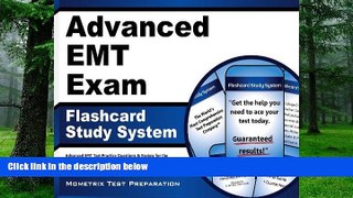 Pre Order Advanced EMT Exam Flashcard Study System: Advanced EMT Test Practice Questions   Review