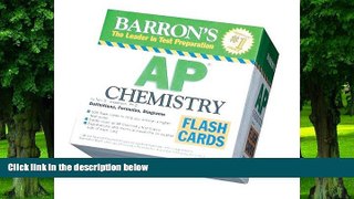 Pre Order Barron s AP Chemistry Flash Cards (Barron s: the Leader in Test Preparation) Neil D.