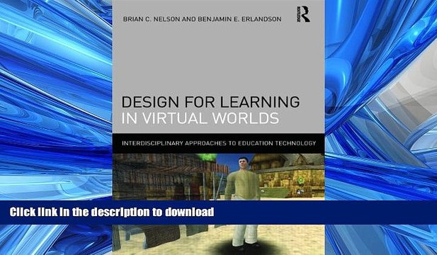 Hardcover Design for Learning in Virtual Worlds (Interdisciplinary Approaches to Educational