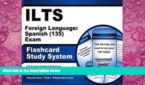 Buy ILTS Exam Secrets Test Prep Team ILTS Foreign Language: Spanish (135) Exam Flashcard Study