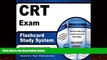 Buy CRT Exam Secrets Test Prep Team CRT Exam Flashcard Study System: CRT Test Practice Questions