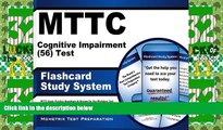 Price MTTC Cognitive Impairment (56) Test Flashcard Study System: MTTC Exam Practice Questions