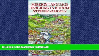 Pre Order Foreign Language Teaching in Rudolf Steiner Schools: Guidelines for Class-Teachers and