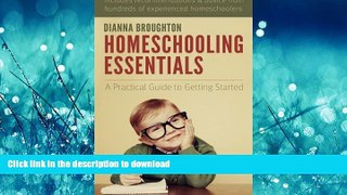 Hardcover Homeschooling Essentials: A Practical Guide to Getting Started Full Book