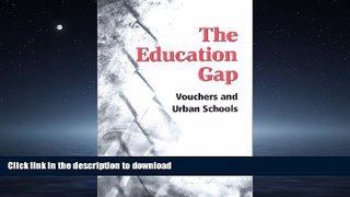 Hardcover The Education Gap: Vouchers and Urban Schools
