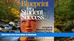 Hardcover Blueprint for Student Success: A Guide to Research-Based Teaching Practices K-12 Full Book
