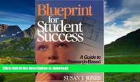 Read Book Blueprint for Student Success: A Guide to Research-Based Teaching Practices K-12 On Book