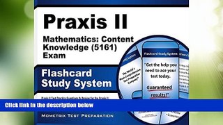 Best Price Praxis II Mathematics: Content Knowledge (5161) Exam Flashcard Study System: Praxis II