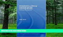 Price Globalization, Lifelong Learning and the Learning Society: Sociological Perspectives Peter