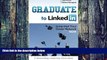 Price Graduate to LinkedIn: Jumpstart Your Career Network Now Melissa Giovagnoli On Audio