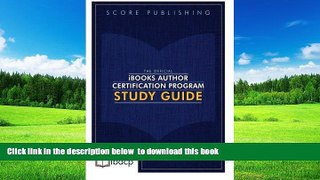 Pre Order The Official iBooks Author Certification Program Study Guide Bradley Metrock Full Ebook