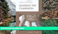 Online Michael J. Worth Leading the Campaign: Advancing Colleges and Universities (American