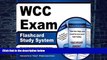 Online WCC Exam Secrets Test Prep Team WCC Exam Flashcard Study System: WCC Test Practice