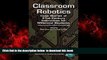 Pre Order Classroom Robotics: Case Stories of 21st Century Instruction for Millennial Students