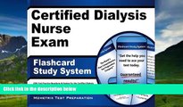 Online CDN Exam Secrets Test Prep Team Certified Dialysis Nurse Exam Flashcard Study System: CDN