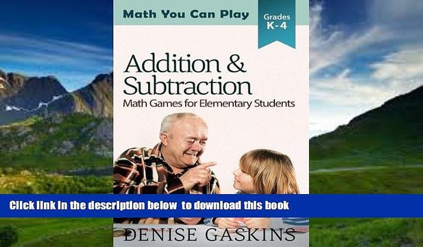 Pre Order Addition Subtraction: Math Games for Elementary Students (Math You Can Play) (Volume