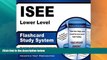 Best Price ISEE Lower Level Flashcard Study System: ISEE Test Practice Questions   Review for the