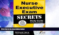 Price Nurse Executive Exam Secrets Study Guide: Nurse Executive Test Review for the Nurse