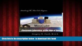 Pre Order Classroom Laboratory at the Edge of Space: Introducing the Mini-Cube Program Gregory N.