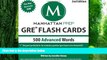 Pre Order 500 Advanced Words: GRE Vocabulary Flash Cards (Manhattan Prep GRE Strategy Guides)