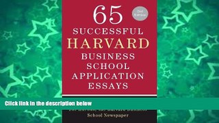 Online Lauren Sullivan 65 Successful Harvard Business School Application Essays, Second Edition: