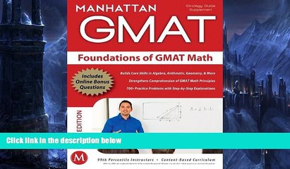 Buy Manhattan GMAT Foundations of GMAT Math, 5th Edition (Manhattan GMAT Preparation Guide: