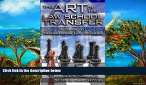 Buy Andrew Carrabis The Art of the Law School Transfer: A Guide to Transferring Law Schools Full