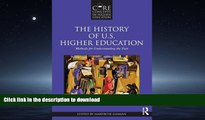 READ The History of U.S. Higher Education: Methods for Understanding the Past (Core Concepts in