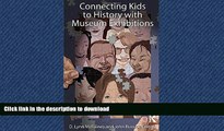 Pre Order Connecting Kids to History with Museum Exhibitions Full Book