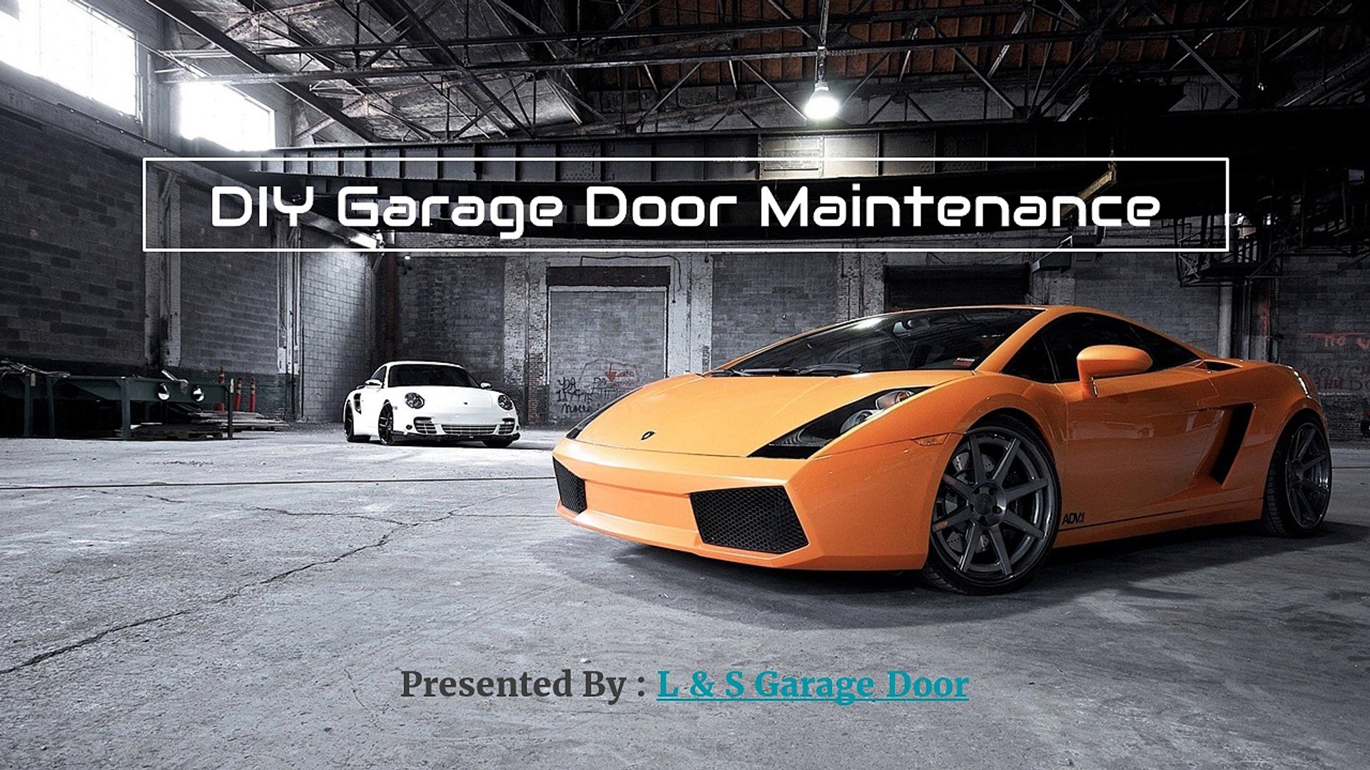 Diy Garage Door Maintenance Video Dailymotion