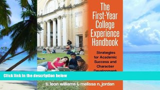 Best Price The First-Year College Experience Handbook: Strategies for Academic Success and