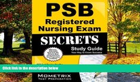 Online PSB Exam Secrets Test Prep Team PSB Registered Nursing Exam Secrets Study Guide: PSB Test