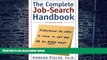 Best Price Complete Job-Search Handbook: Everything You Need To Know To Get The Job You Really