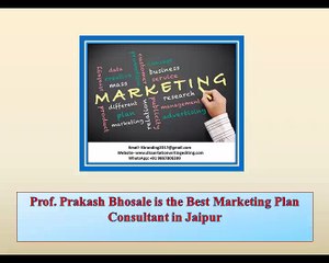 Prof. Prakash Bhosale is the Best Marketing Plan Consultant in Jaipur