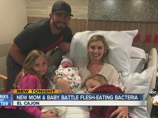 Mom and newborn battle flesh-eating bacteria