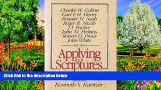 Online Kenneth S. Kantzer Applying the Scriptures Full Book Download