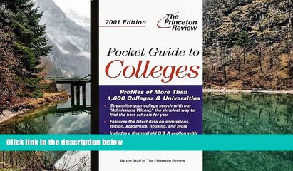 Buy Princeton Review Pocket Guide to Colleges, 2001 Edition (Princeton Review Series) Full Book