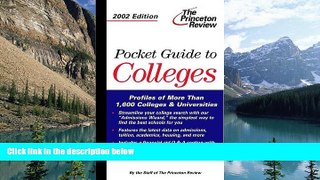 Online Princeton Review Pocket Guide to Colleges, 2002 Edition (Princeton Review: Pocket Guide to
